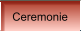 Ceremonie